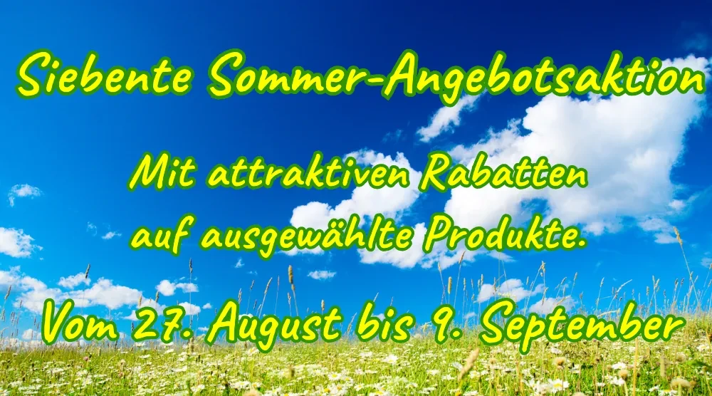 Siebente Sommerangebotsaktion vom 27. August bis 9. September