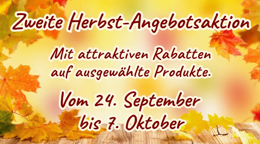 Zweite Herbstangebotsaktion vom 24. September bis 7. Oktober