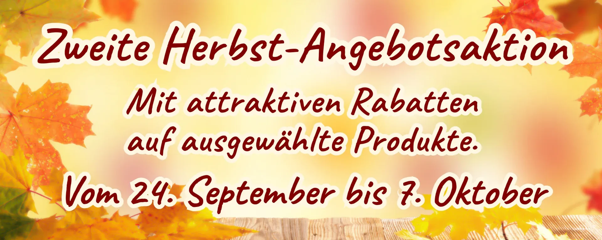 Zweite Herbstangebotsaktion vom 24. September bis 7. Oktober