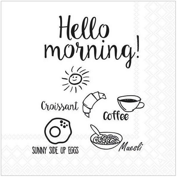 Servietten Hello Morning,  33x33 cm, 20 Stück