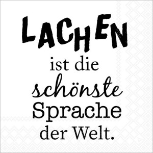 Servietten Lachen ist die schönste Sprache der Welt,...